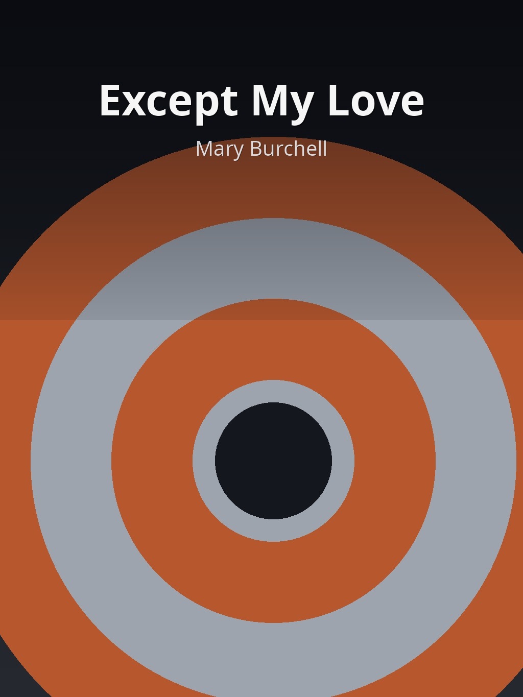 Except My Love by Mary Burchell book cover
