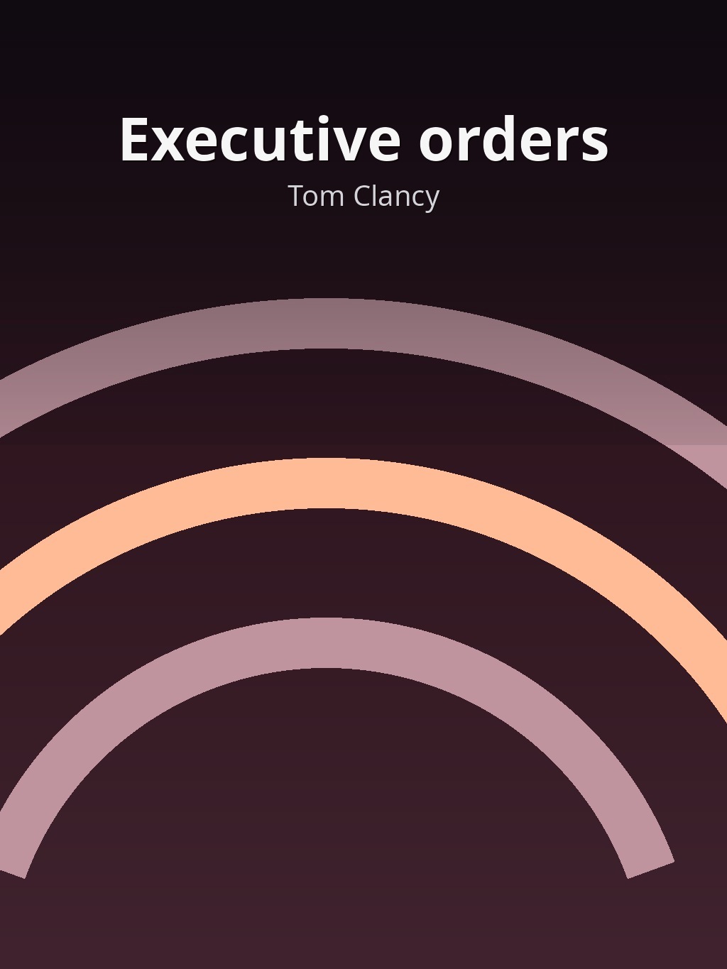 Executive orders by Tom Clancy book cover