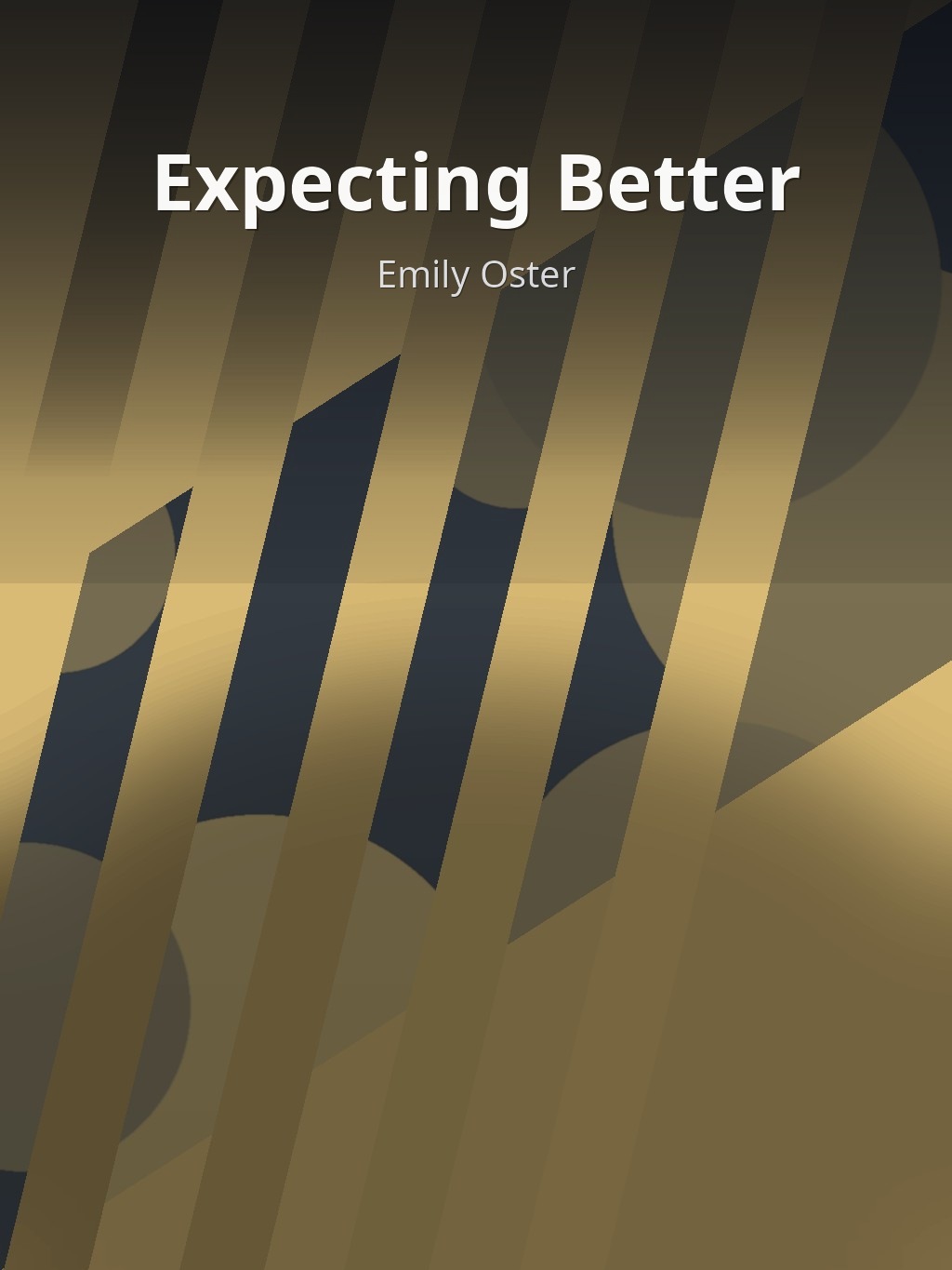 Expecting Better by Emily Oster book cover