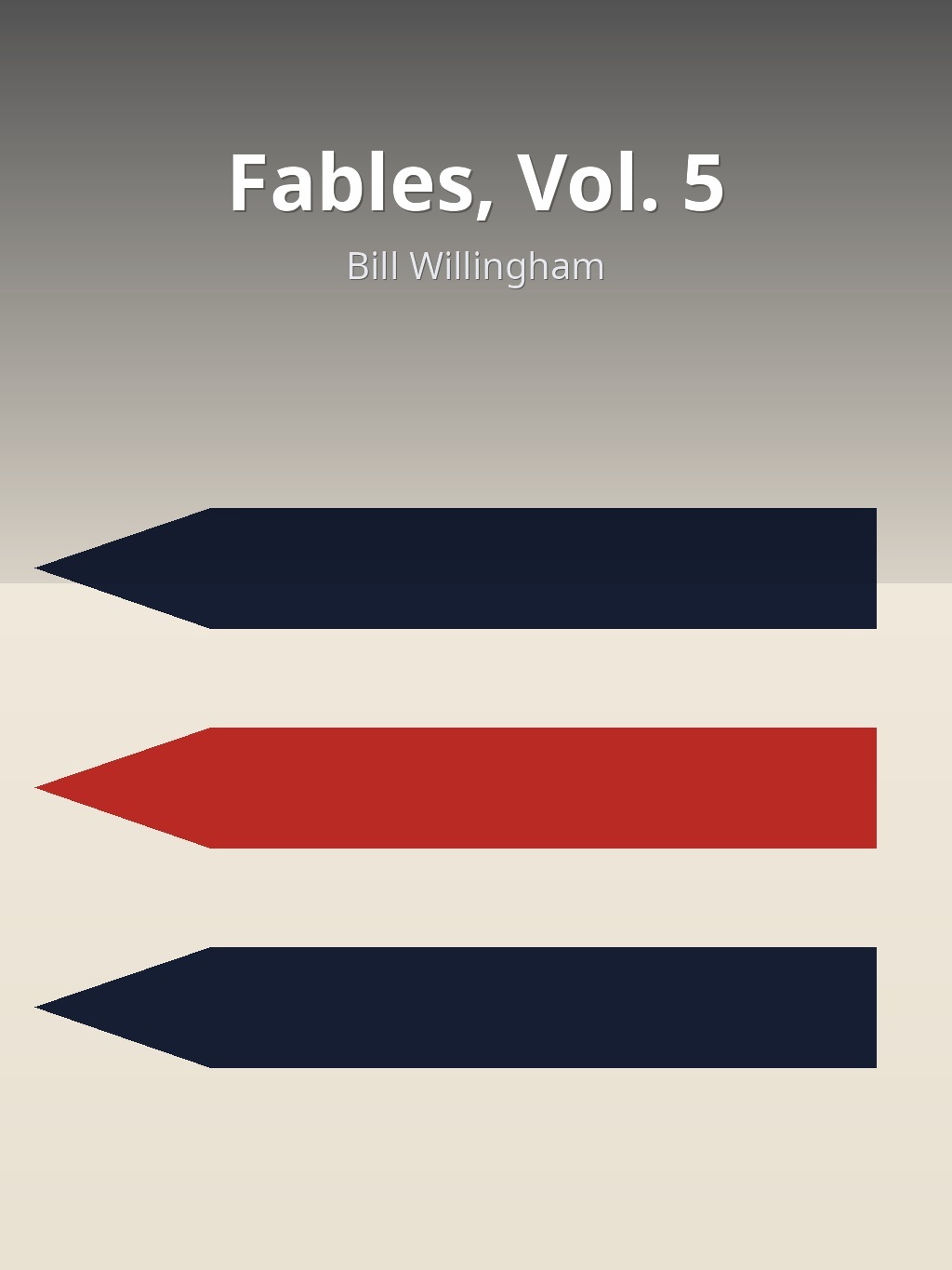 Fables, Vol. 5 by Bill Willingham book cover