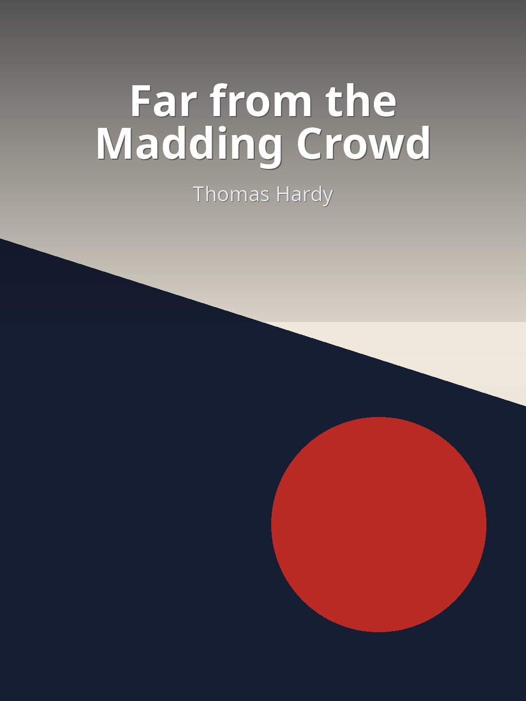 Far from the Madding Crowd by Thomas Hardy book cover