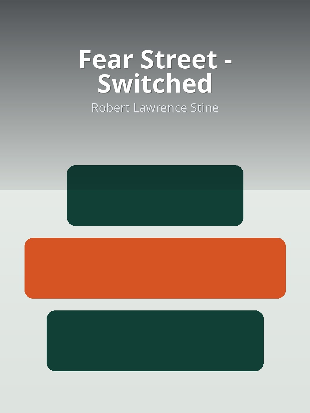 Fear Street - Switched by Robert Lawrence Stine book cover