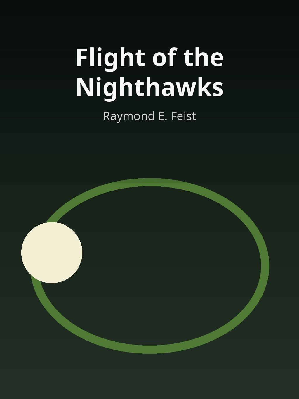 Flight of the Nighthawks by Raymond E. Feist book cover