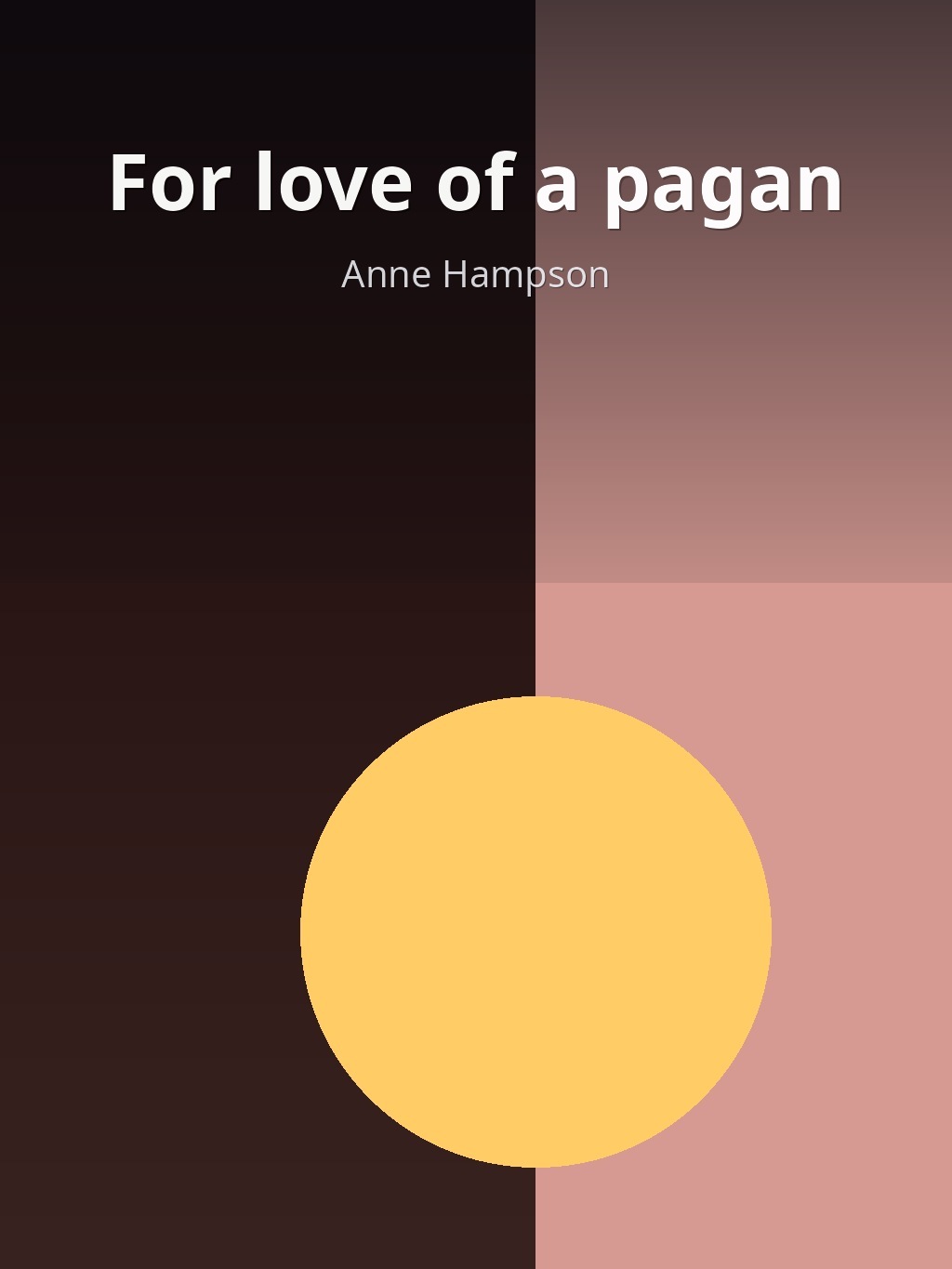 For love of a pagan by Anne Hampson book cover