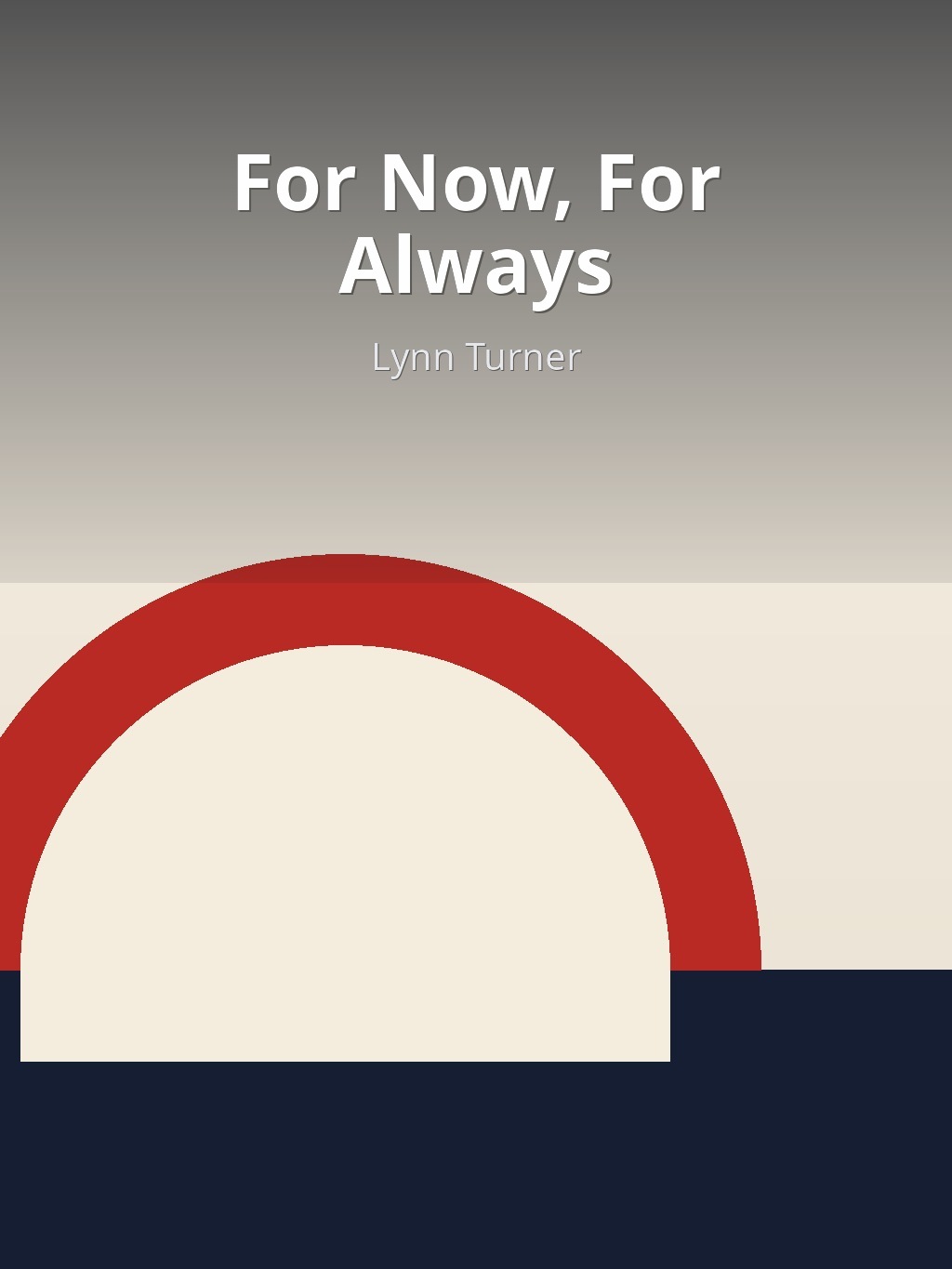For Now, For Always by Lynn Turner book cover