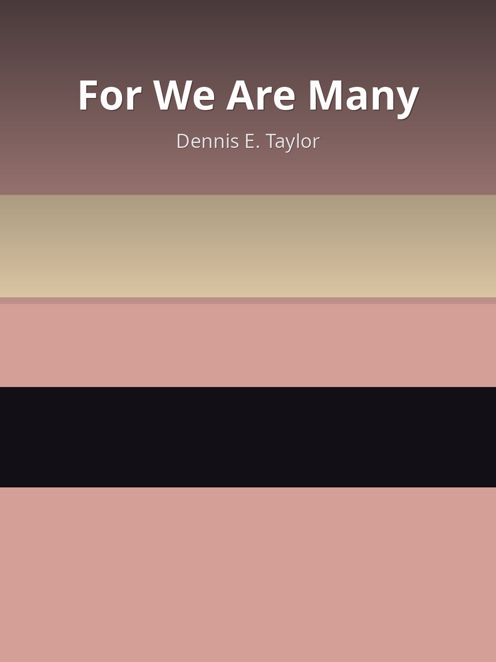 For We Are Many by Dennis E. Taylor book cover