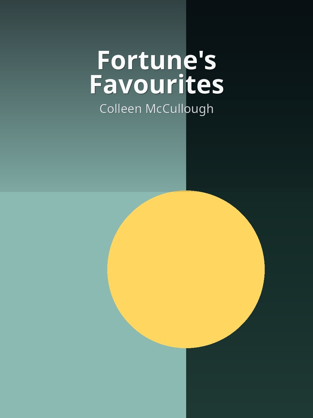 Fortune's Favourites by Colleen McCullough book cover