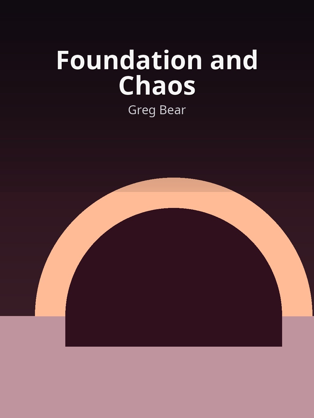Foundation and Chaos by Greg Bear book cover
