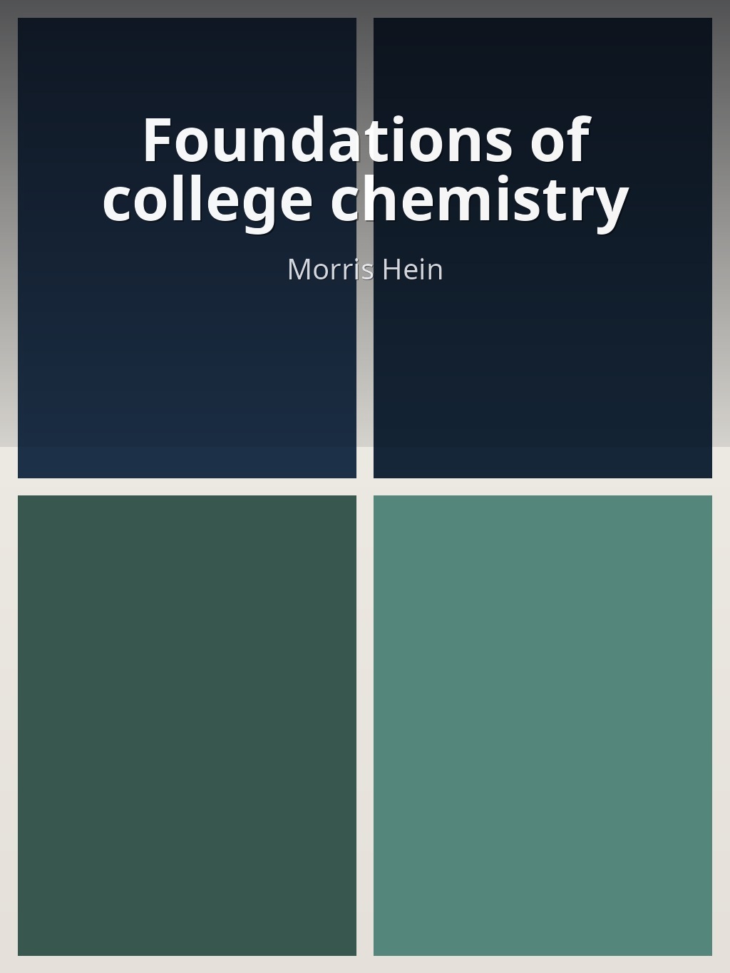 Foundations of college chemistry by Morris Hein book cover