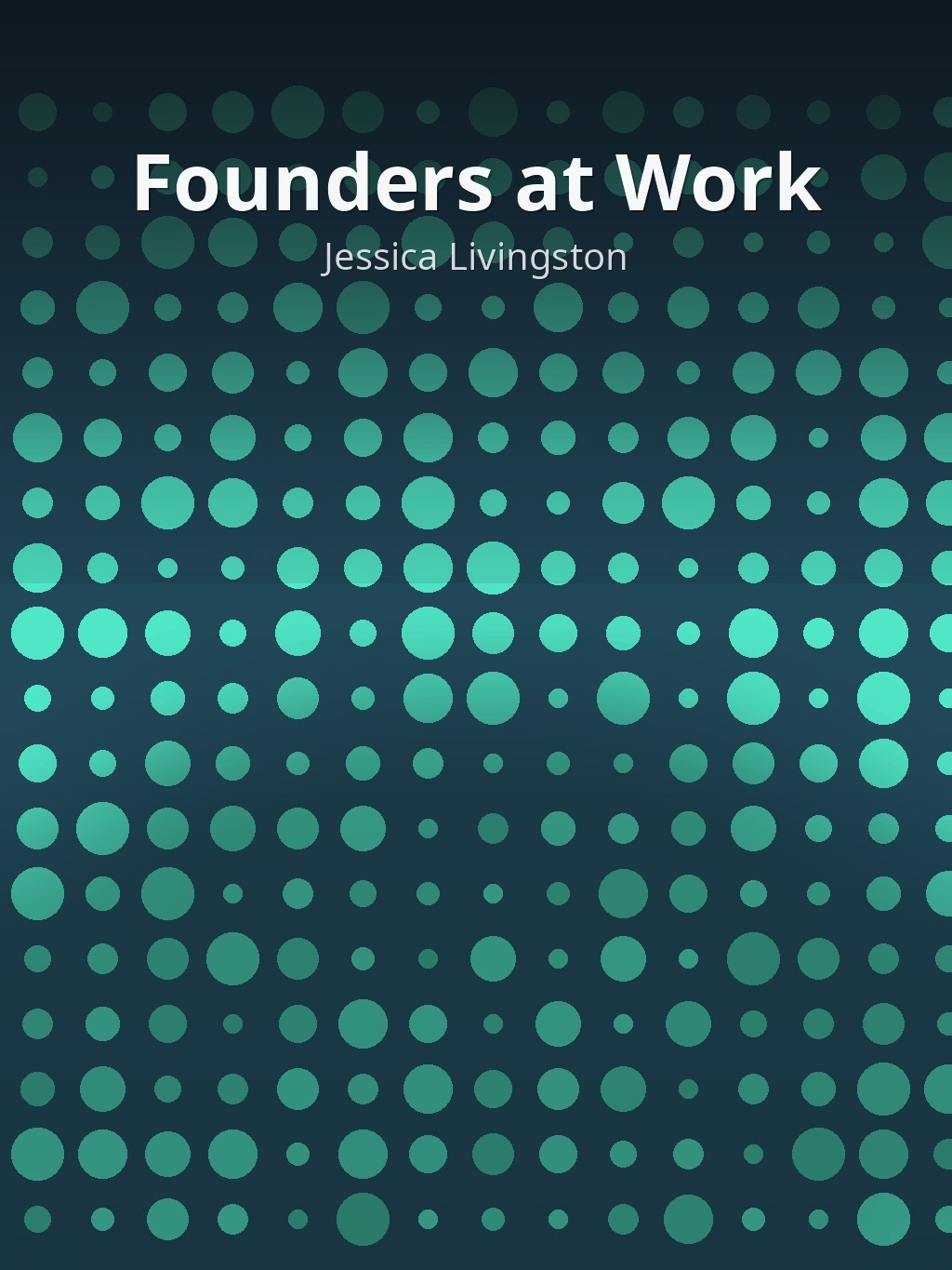 Founders at Work by Jessica Livingston book cover