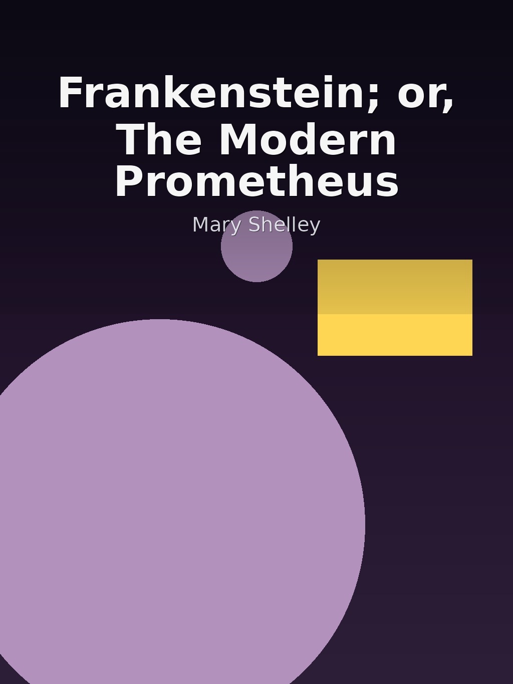 Frankenstein; or, The Modern Prometheus by Mary Shelley book cover