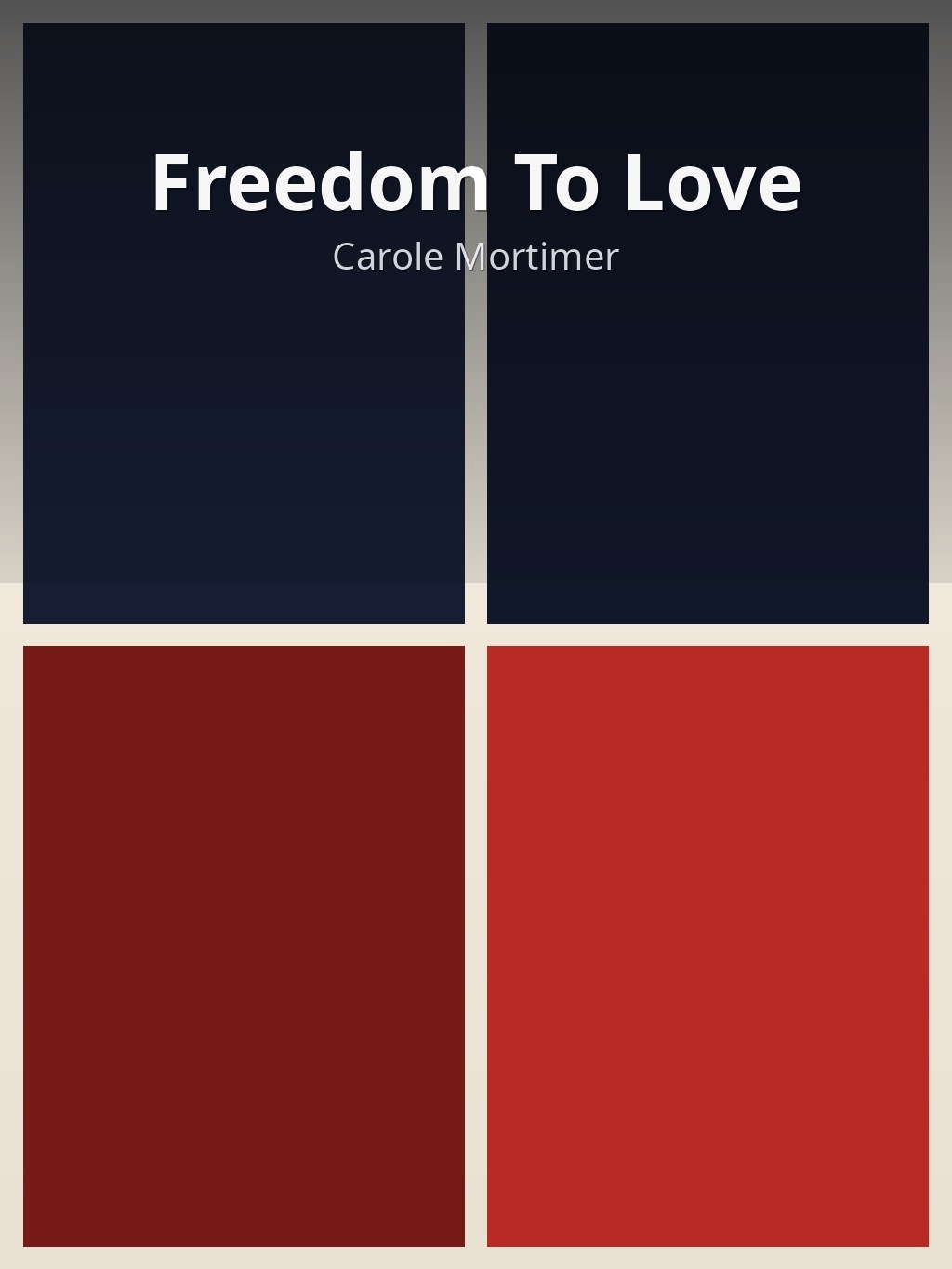 Freedom To Love by Carole Mortimer book cover
