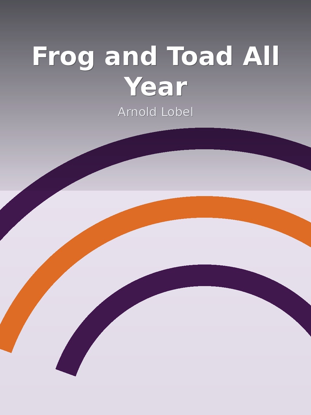 Frog and Toad All Year by Arnold Lobel book cover