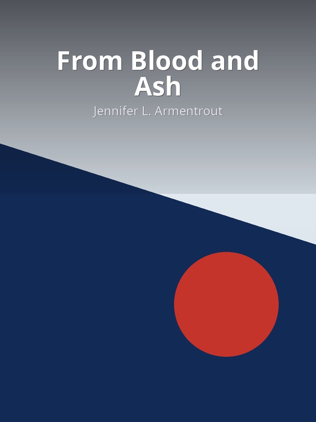 From Blood and Ash by Jennifer L. Armentrout book cover