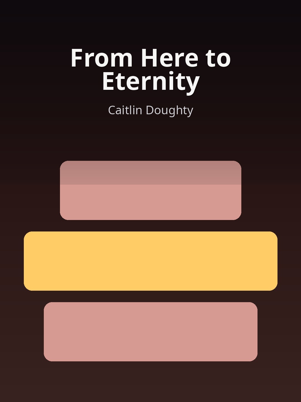 From Here to Eternity by Caitlin Doughty book cover