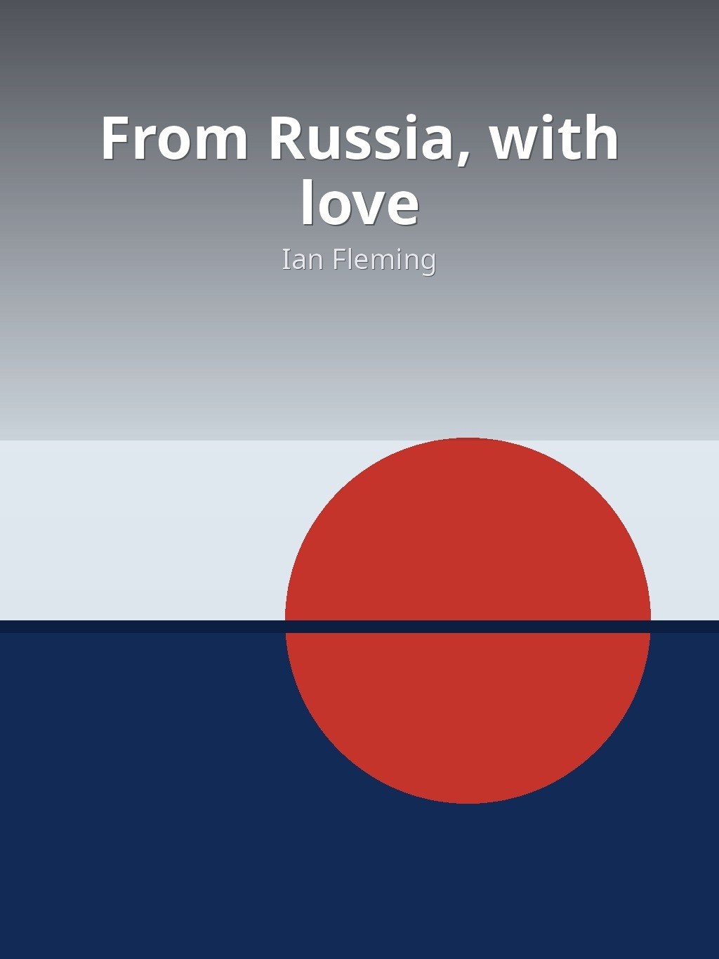 From Russia, with love by Ian Fleming book cover
