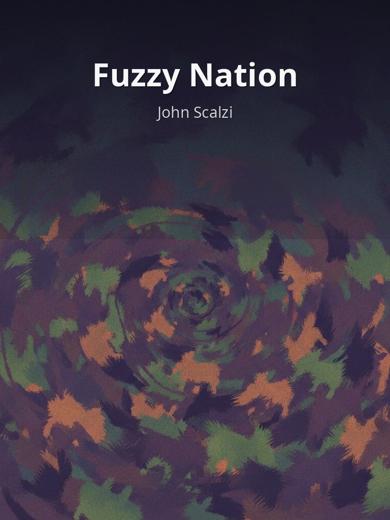 Fuzzy Nation by John Scalzi book cover