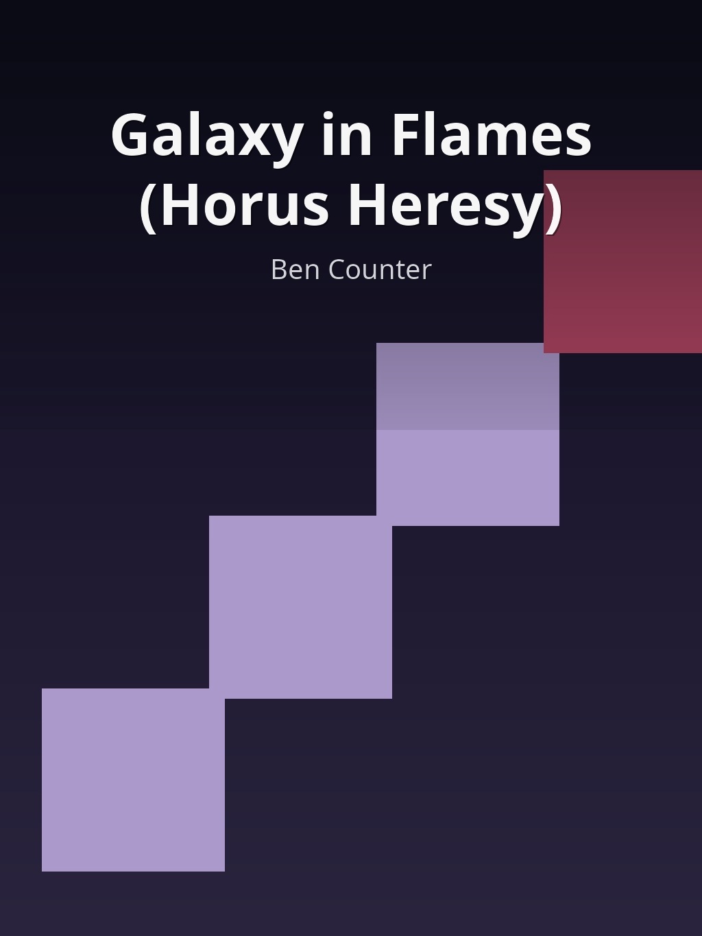 Galaxy in Flames (Horus Heresy) by Ben Counter book cover