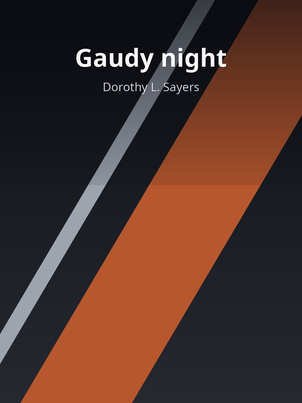 Gaudy night by Dorothy L. Sayers book cover