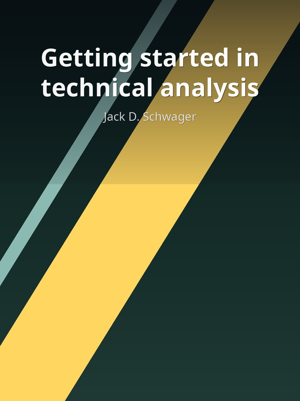 Getting started in technical analysis by Jack D. Schwager book cover