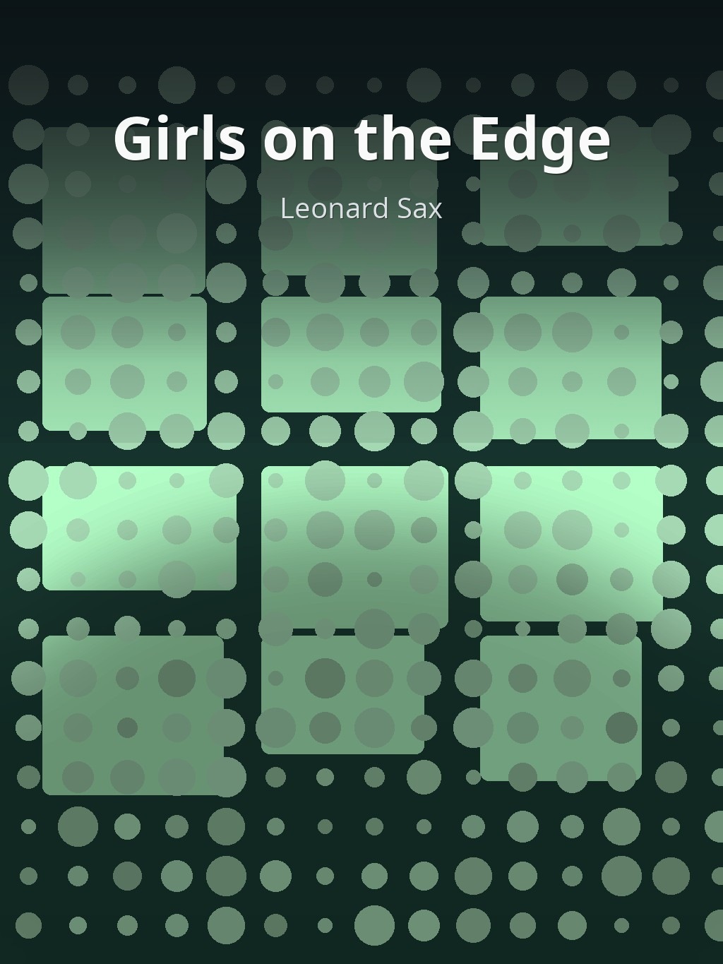 Girls on the Edge by Leonard Sax book cover