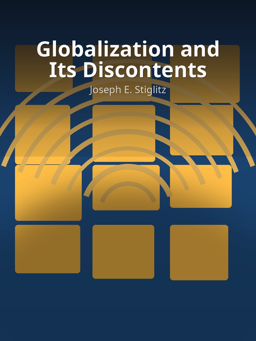 Globalization and Its Discontents by Joseph E. Stiglitz book cover