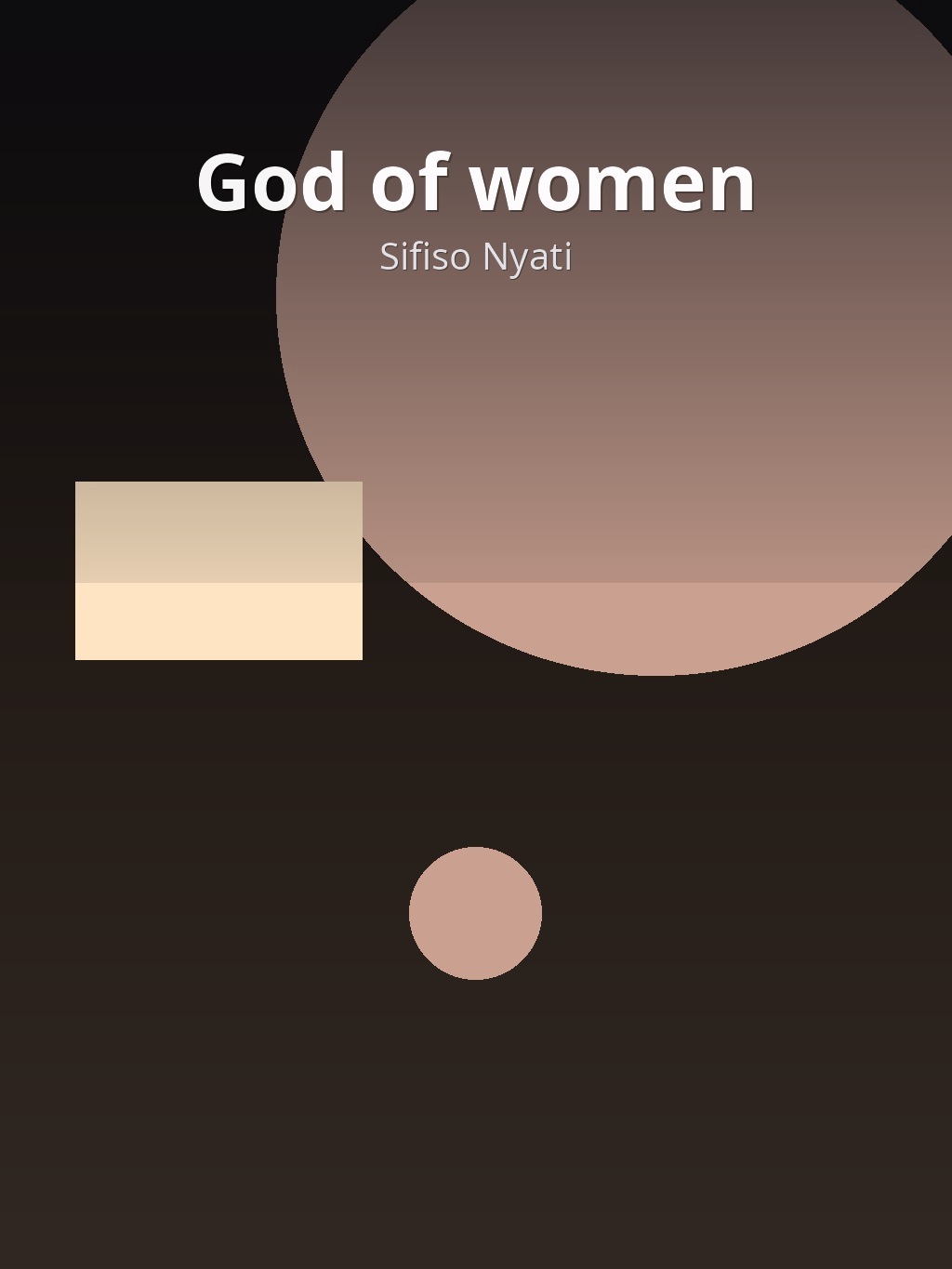 God of women by Sifiso Nyati book cover