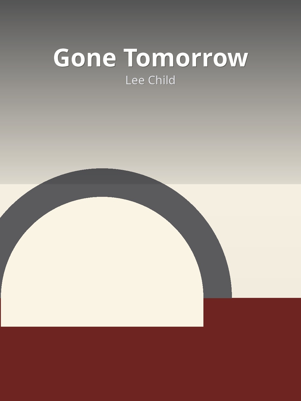 Gone Tomorrow by Lee Child book cover