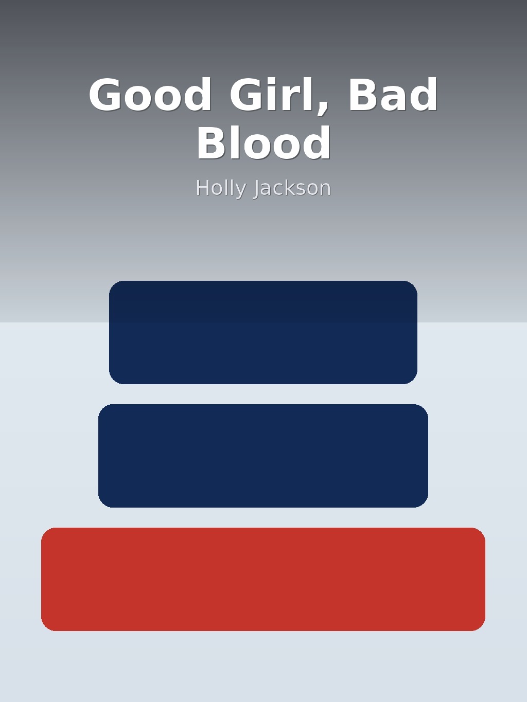 Good Girl, Bad Blood by Holly Jackson book cover
