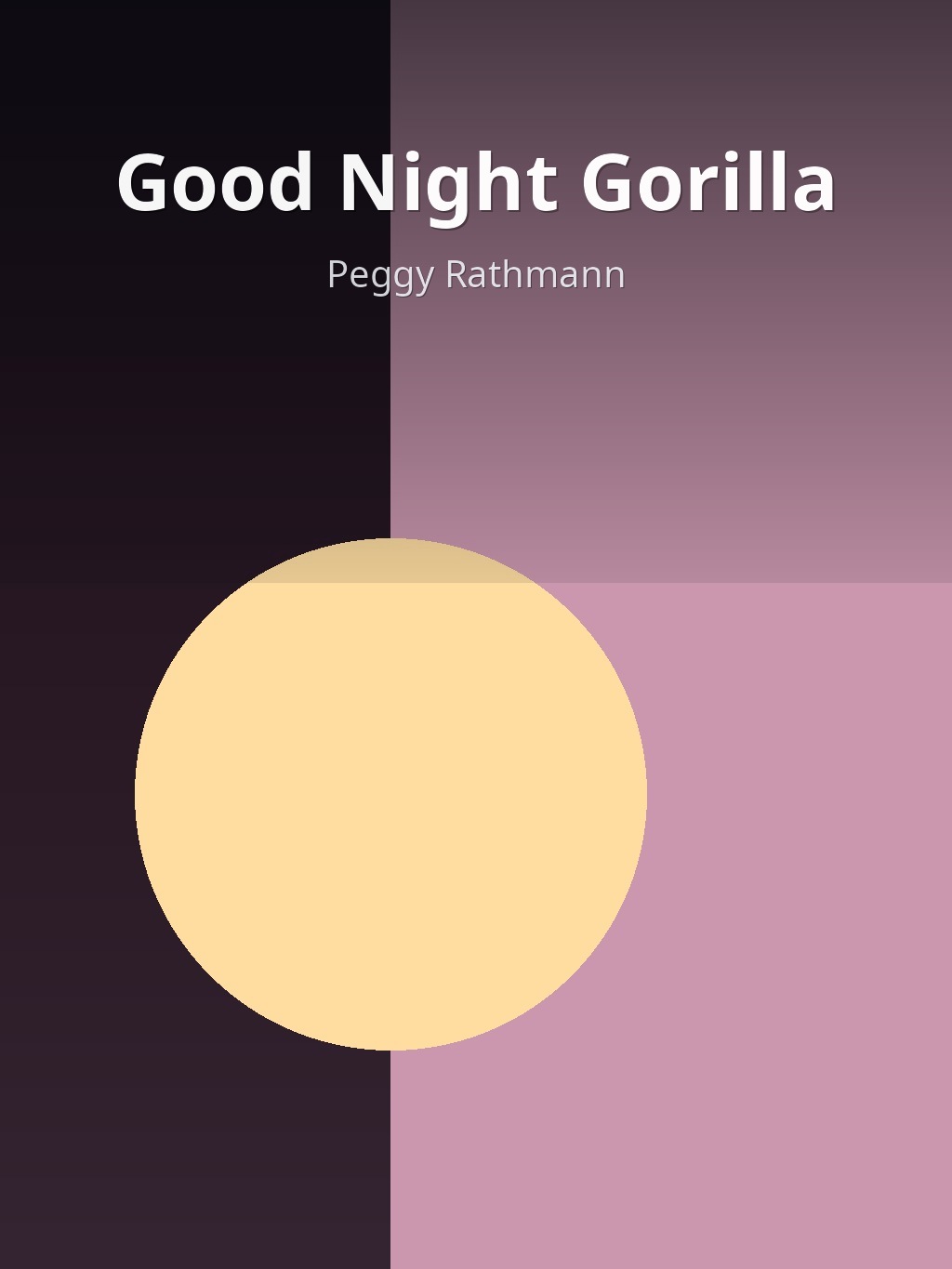 Good Night Gorilla by Peggy Rathmann book cover