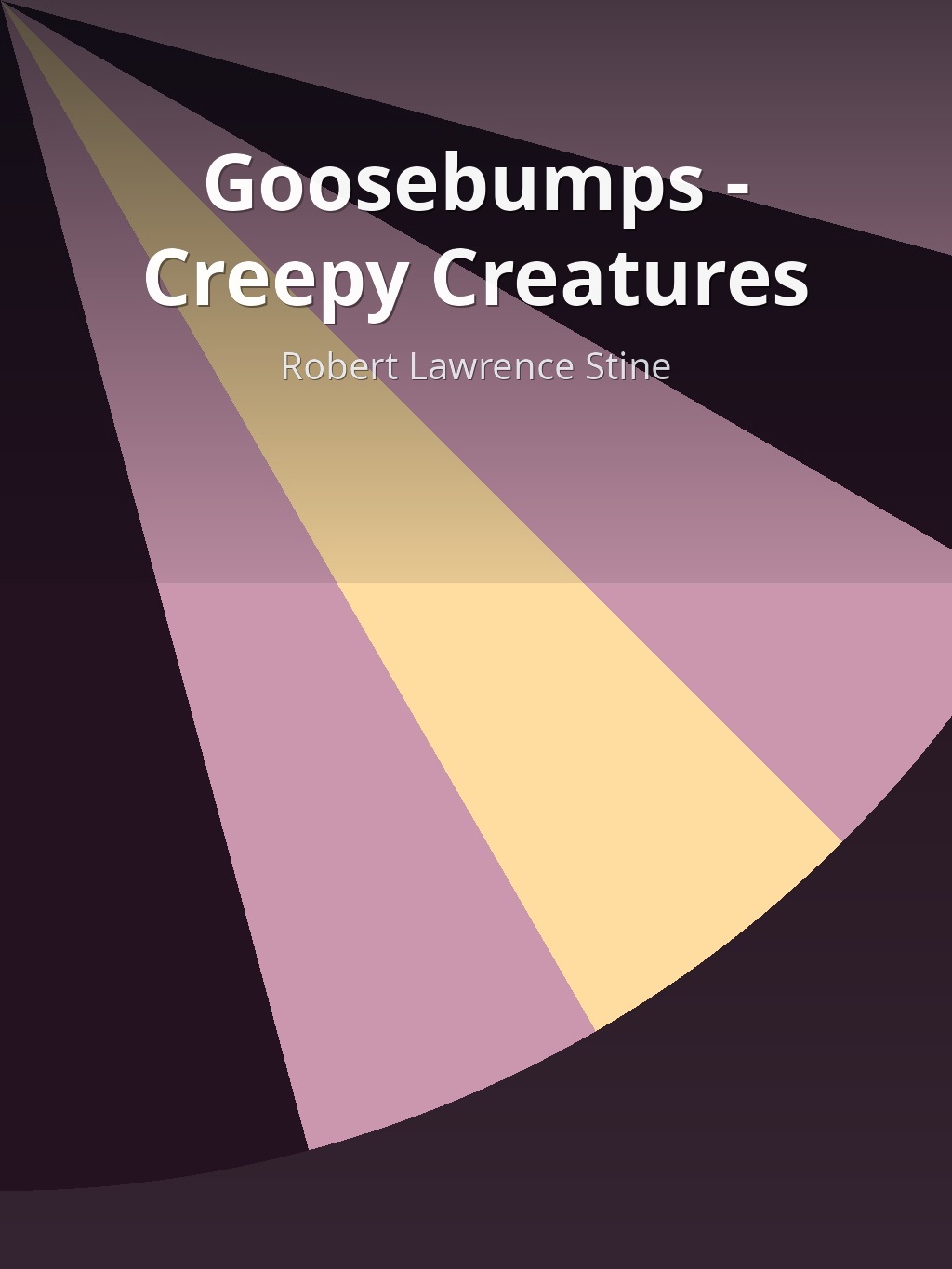 Goosebumps - Creepy Creatures by Robert Lawrence Stine book cover