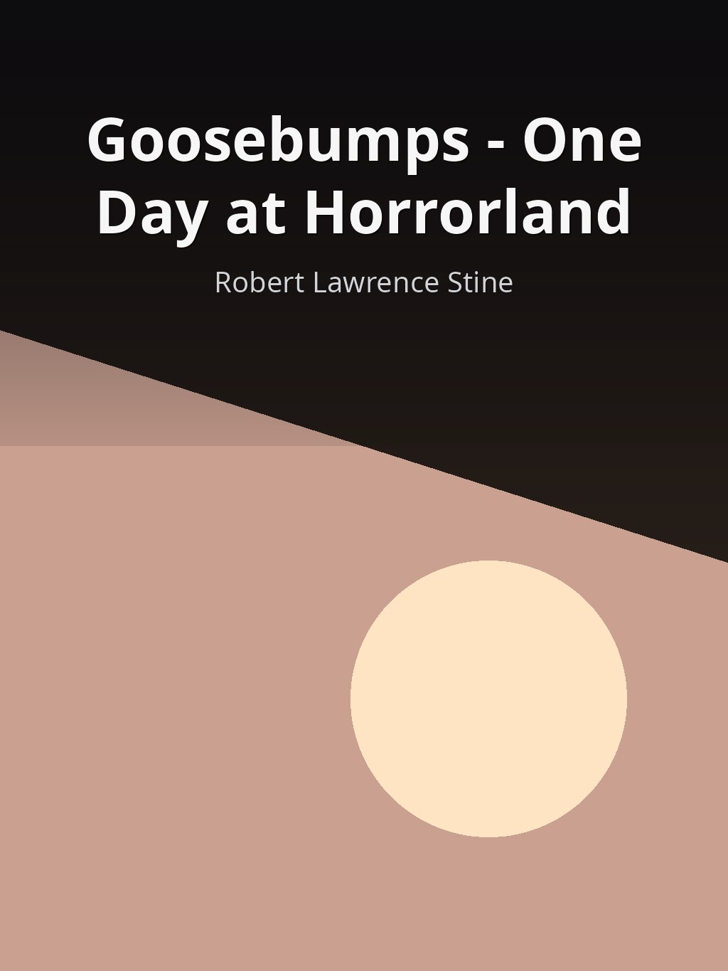 Goosebumps - One Day at Horrorland by Robert Lawrence Stine book cover