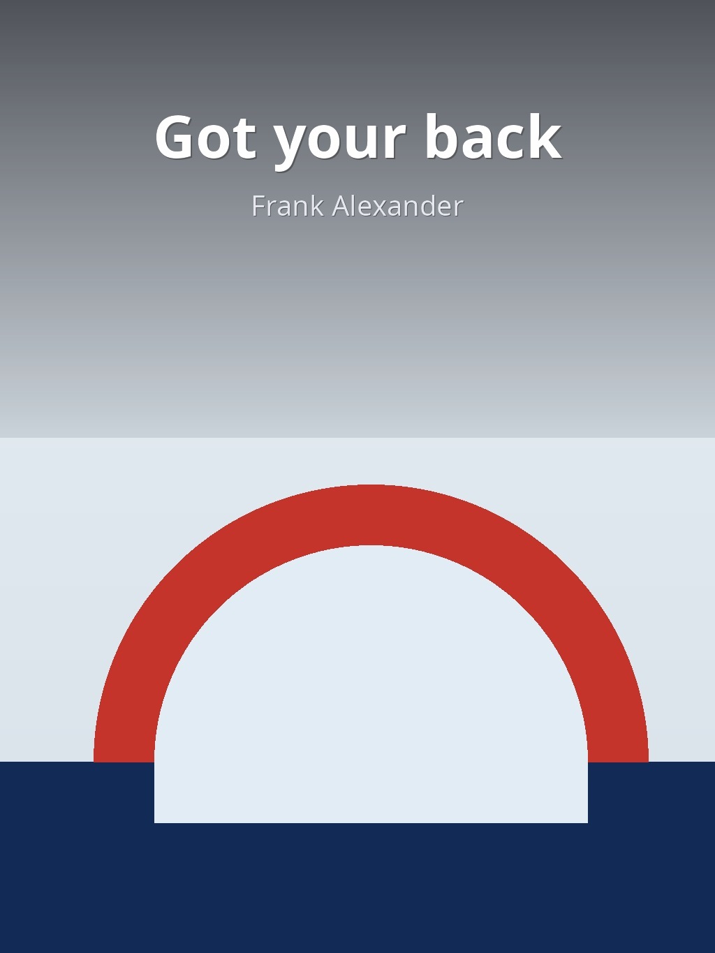 Got your back by Frank Alexander book cover