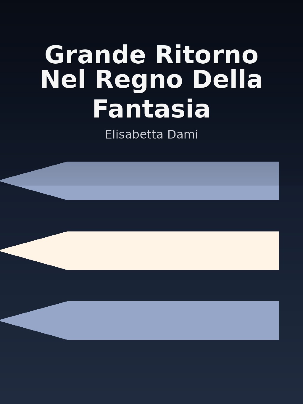 Grande Ritorno Nel Regno Della Fantasia by Elisabetta Dami book cover