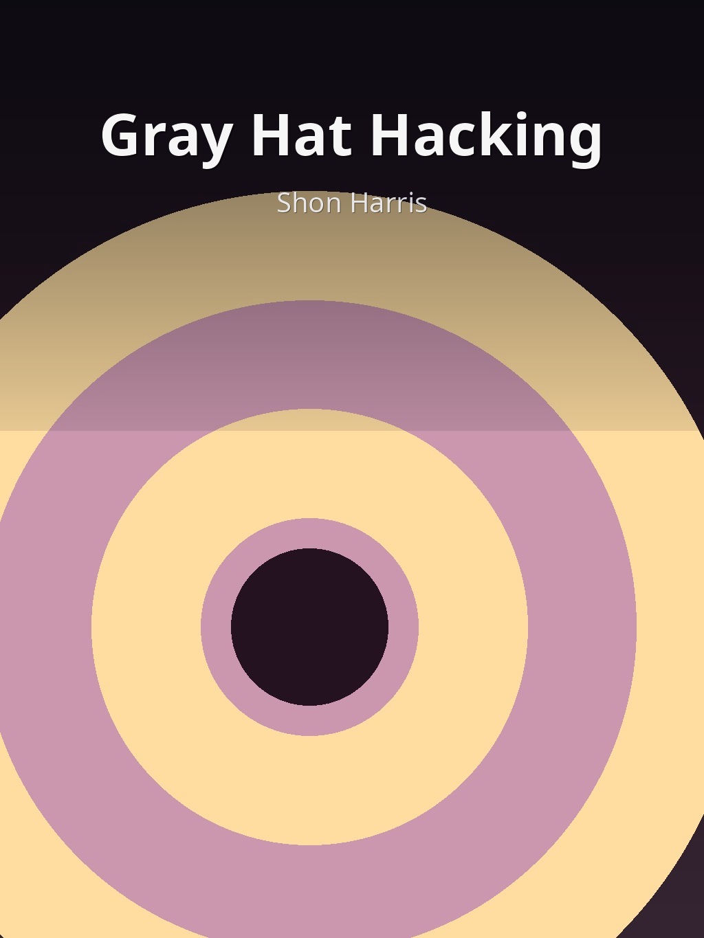Gray Hat Hacking by Shon Harris book cover