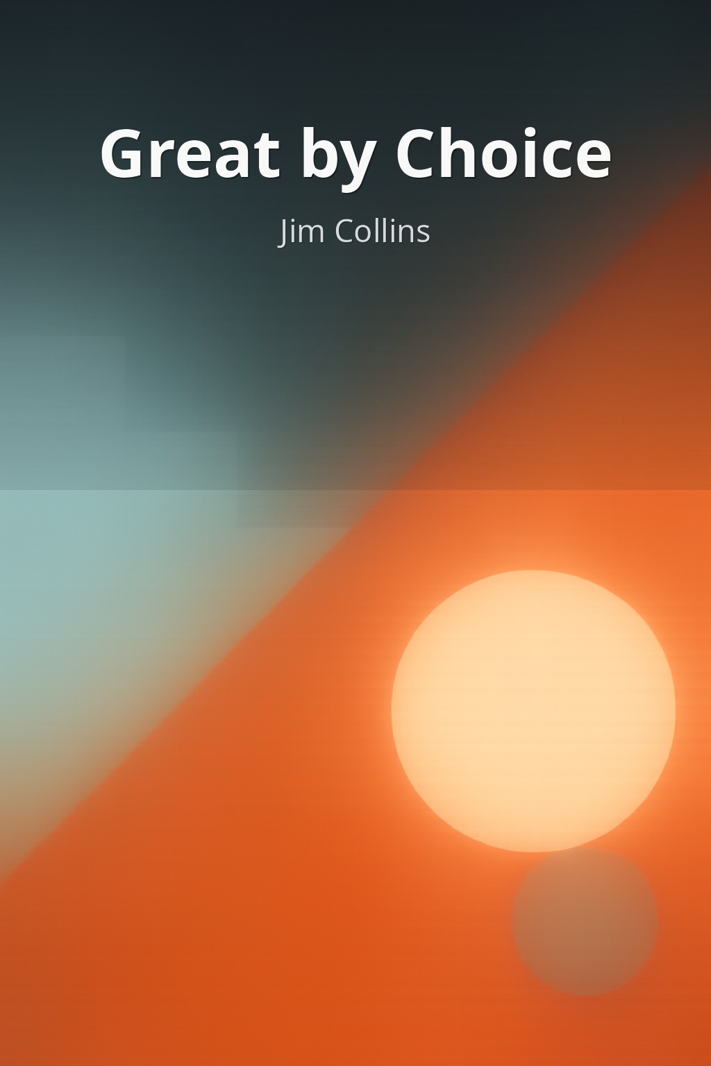 Great by Choice by Jim Collins book cover