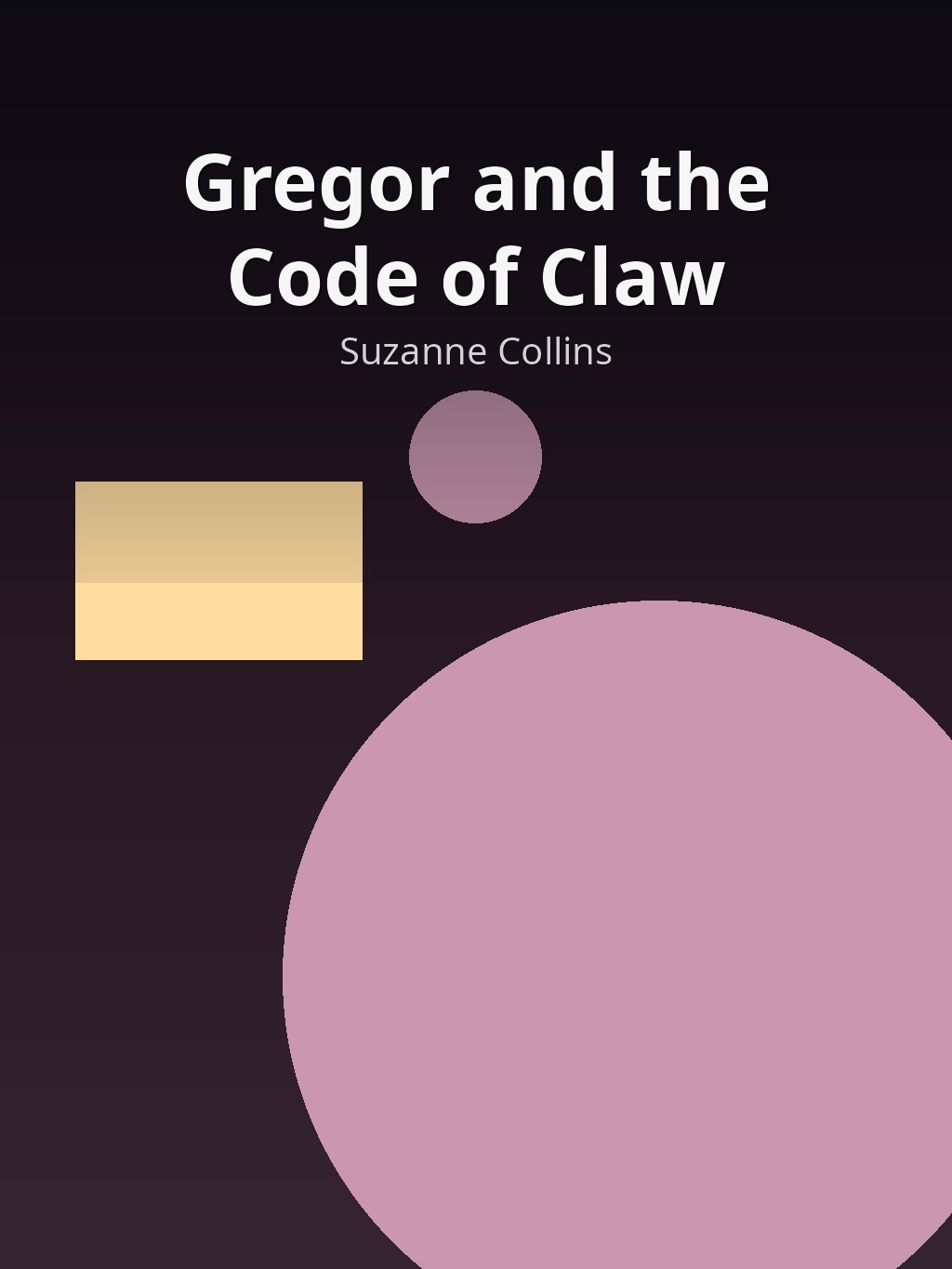 Gregor and the Code of Claw by Suzanne Collins book cover