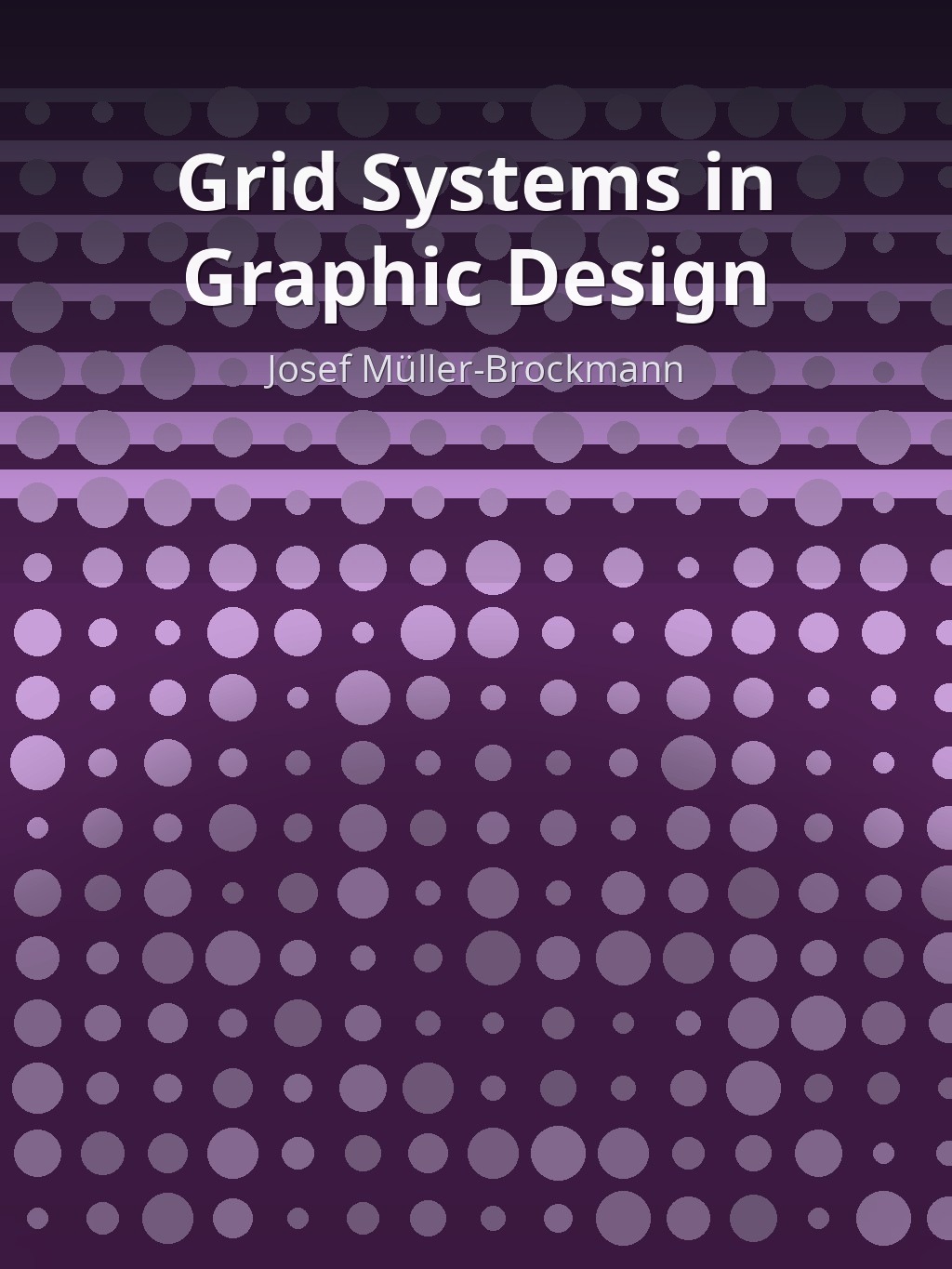 Grid Systems in Graphic Design by Josef Müller-Brockmann book cover