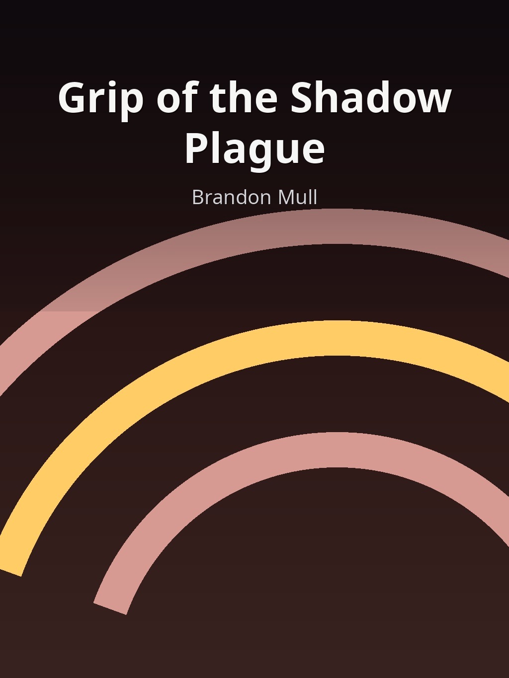 Grip of the Shadow Plague by Brandon Mull book cover
