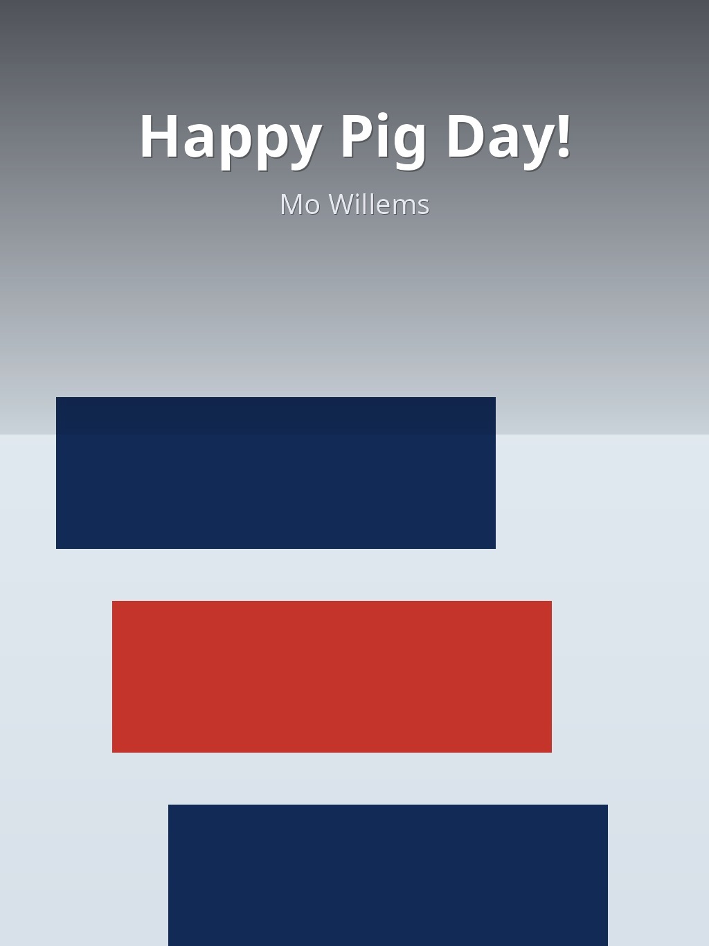 Happy Pig Day! by Mo Willems book cover