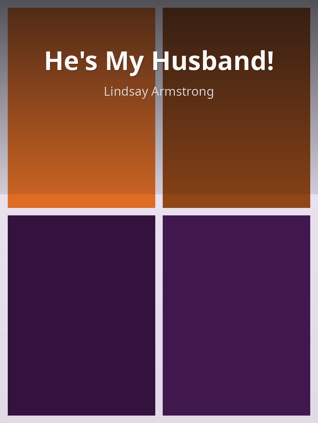 He's My Husband! by Lindsay Armstrong book cover