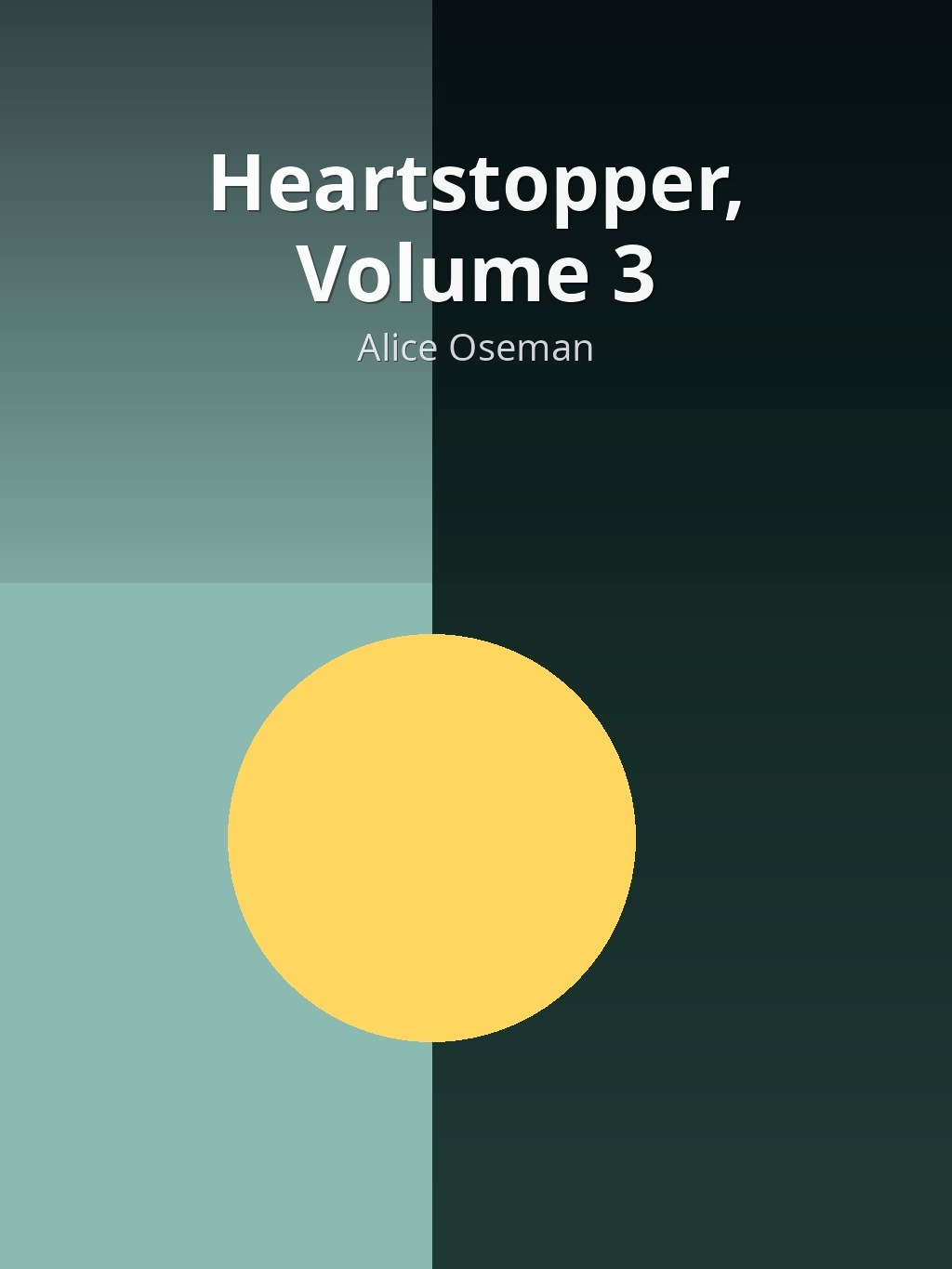 Heartstopper, Volume 3 by Alice Oseman book cover