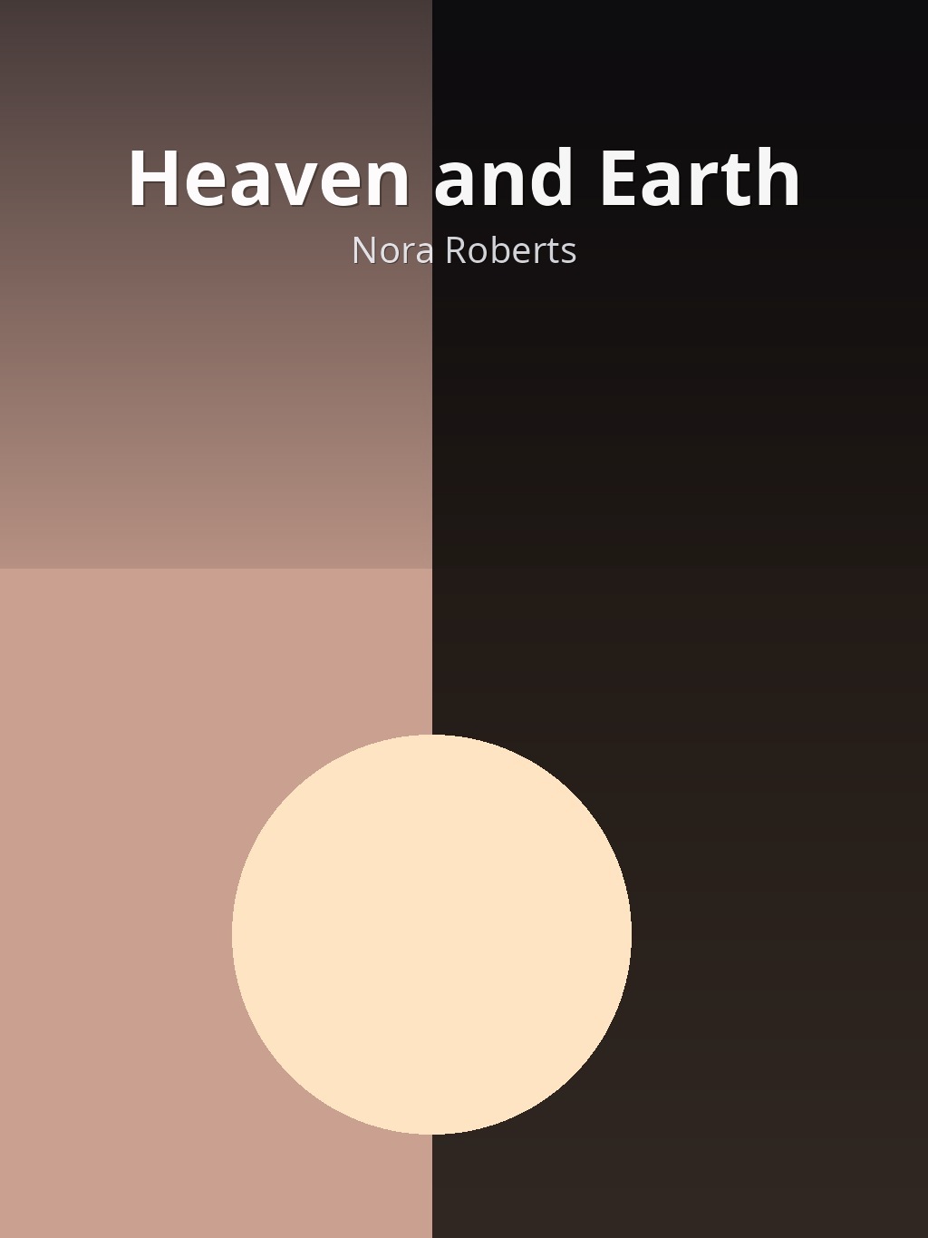 Heaven and Earth by Nora Roberts book cover