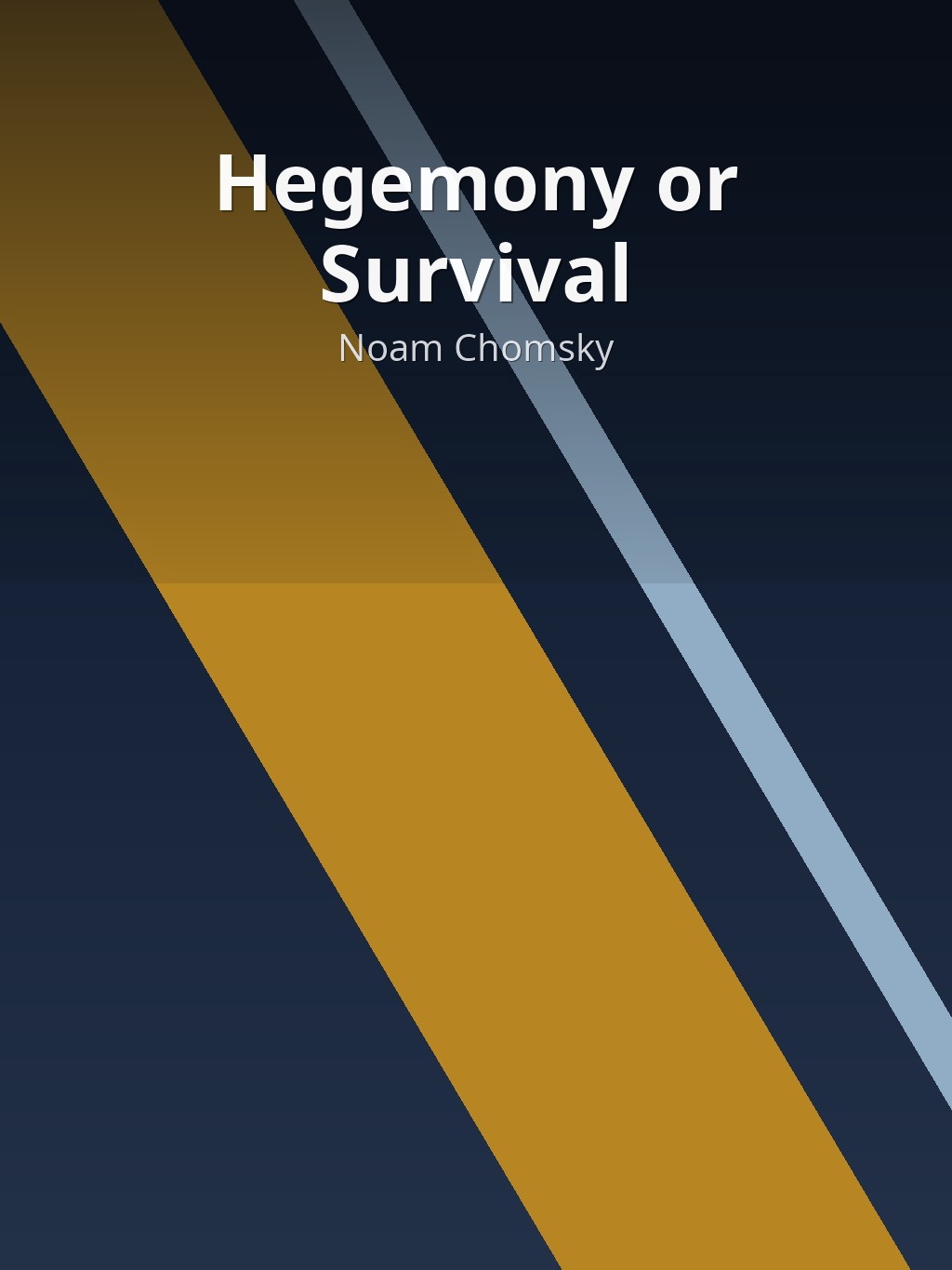 Hegemony or Survival by Noam Chomsky book cover