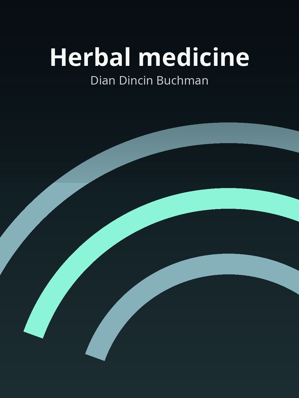 Herbal medicine by Dian Dincin Buchman book cover