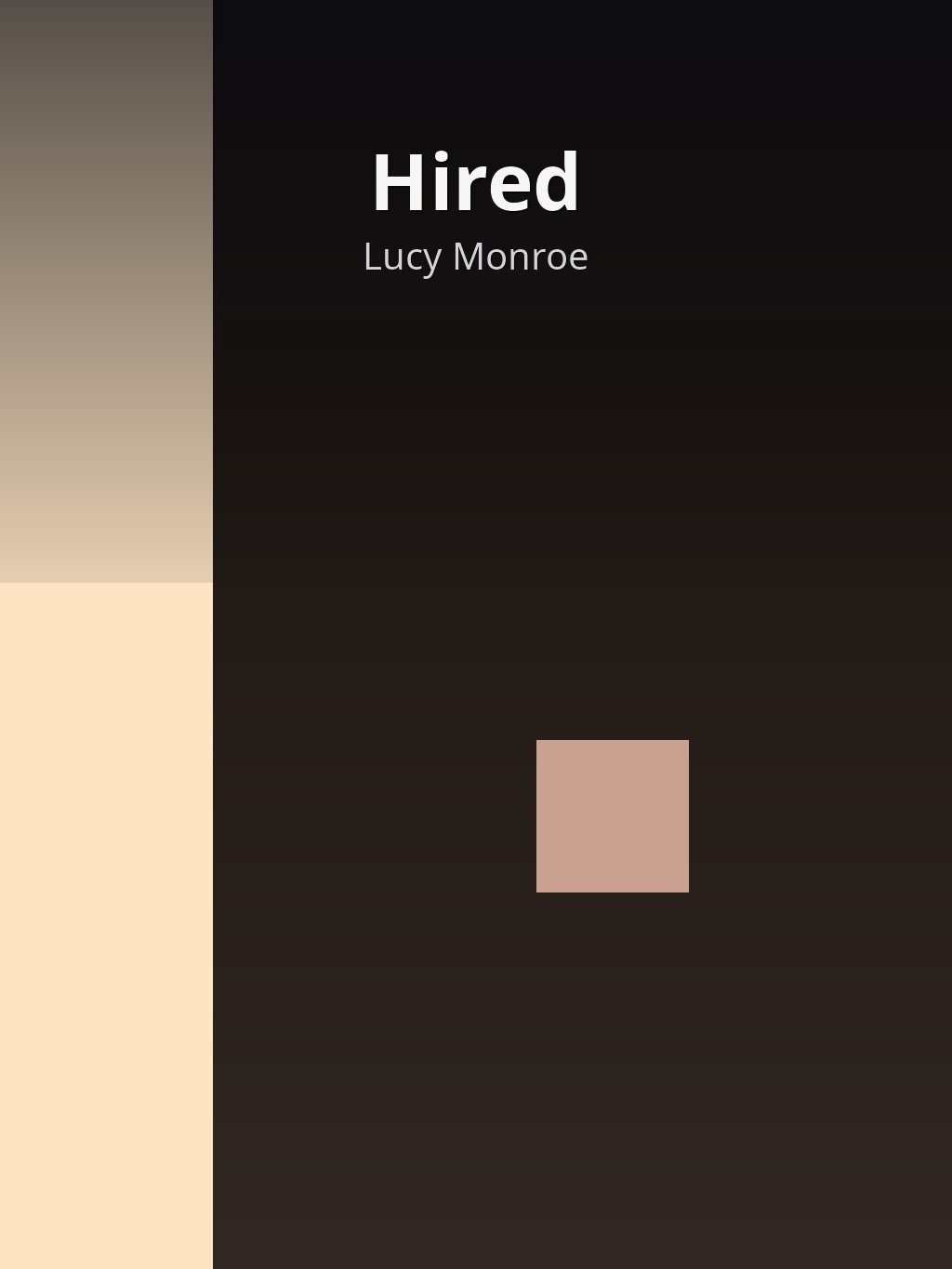Hired by Lucy Monroe book cover