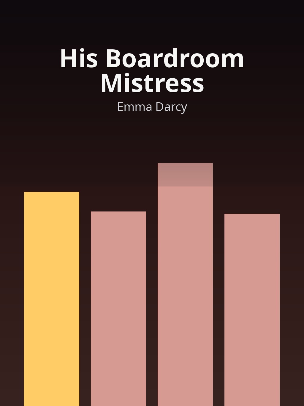 His Boardroom Mistress by Emma Darcy book cover