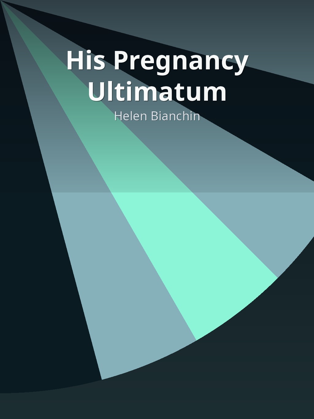 His Pregnancy Ultimatum by Helen Bianchin book cover