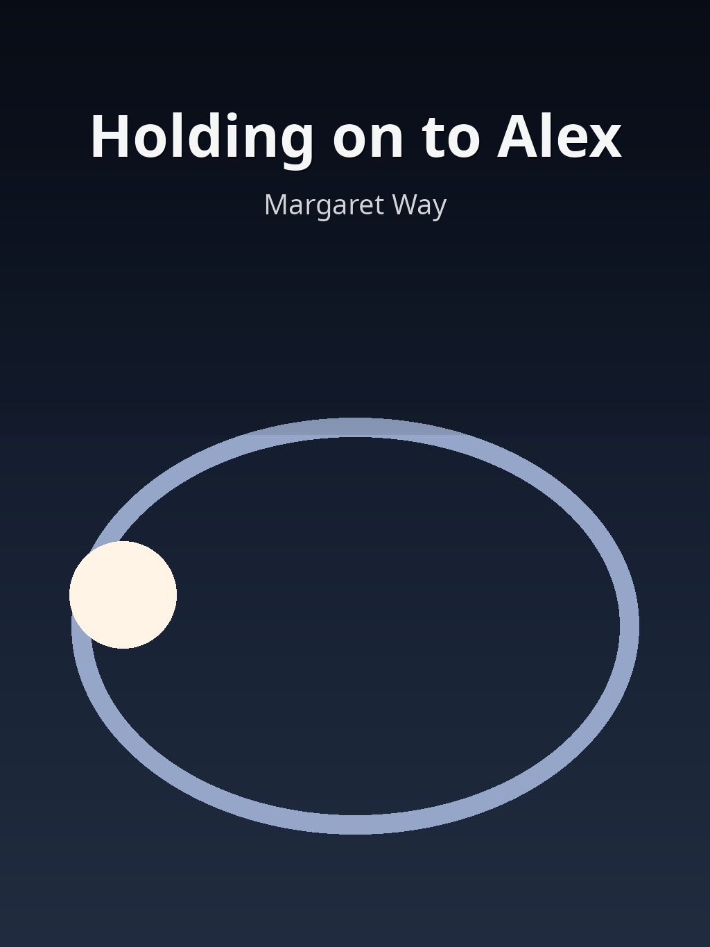 Holding on to Alex by Margaret Way book cover