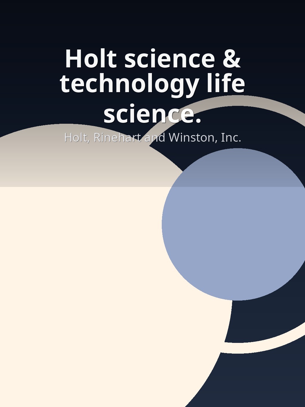 Holt science & technology life science. by Holt, Rinehart and Winston, Inc. book cover